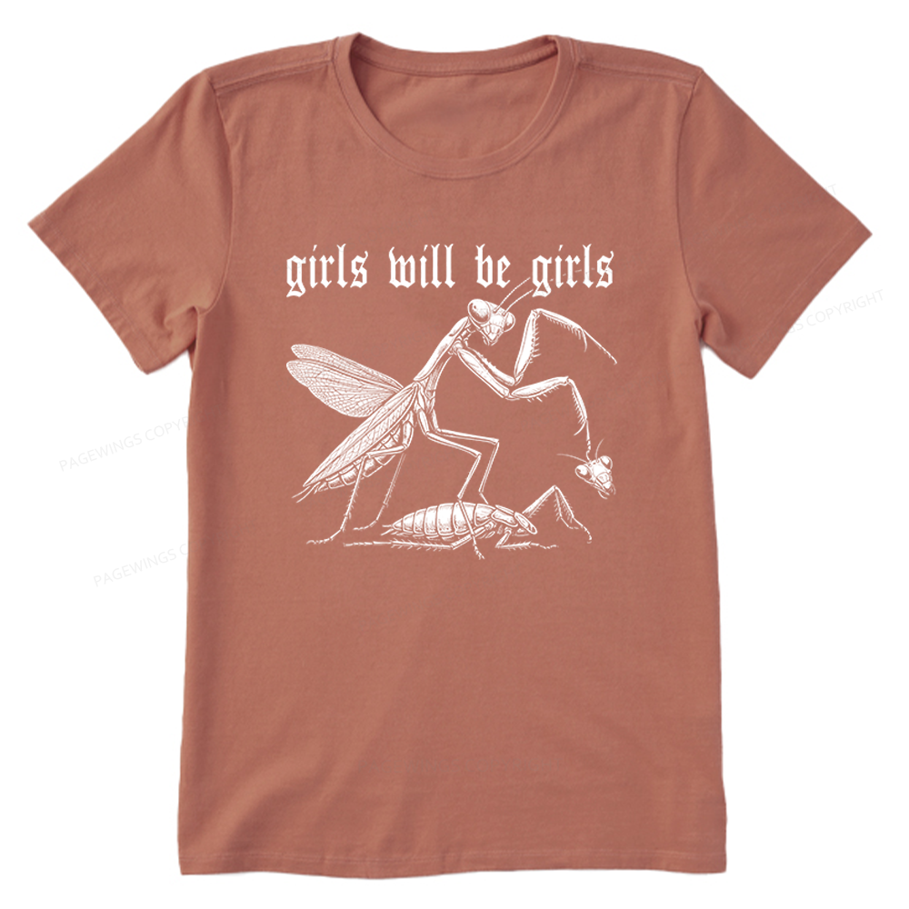Pagewings Girls Will be Girls Unisex Classic T-shirt