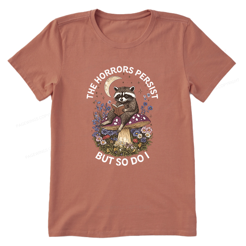Pagewings The Horrors Persist But So Do I Unisex Classic T-shirt