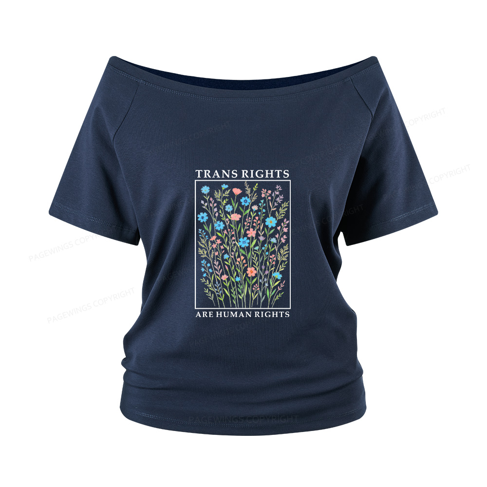 Pagewings Trans Rights Are Human Rights Women Off Shoulder T-shirts