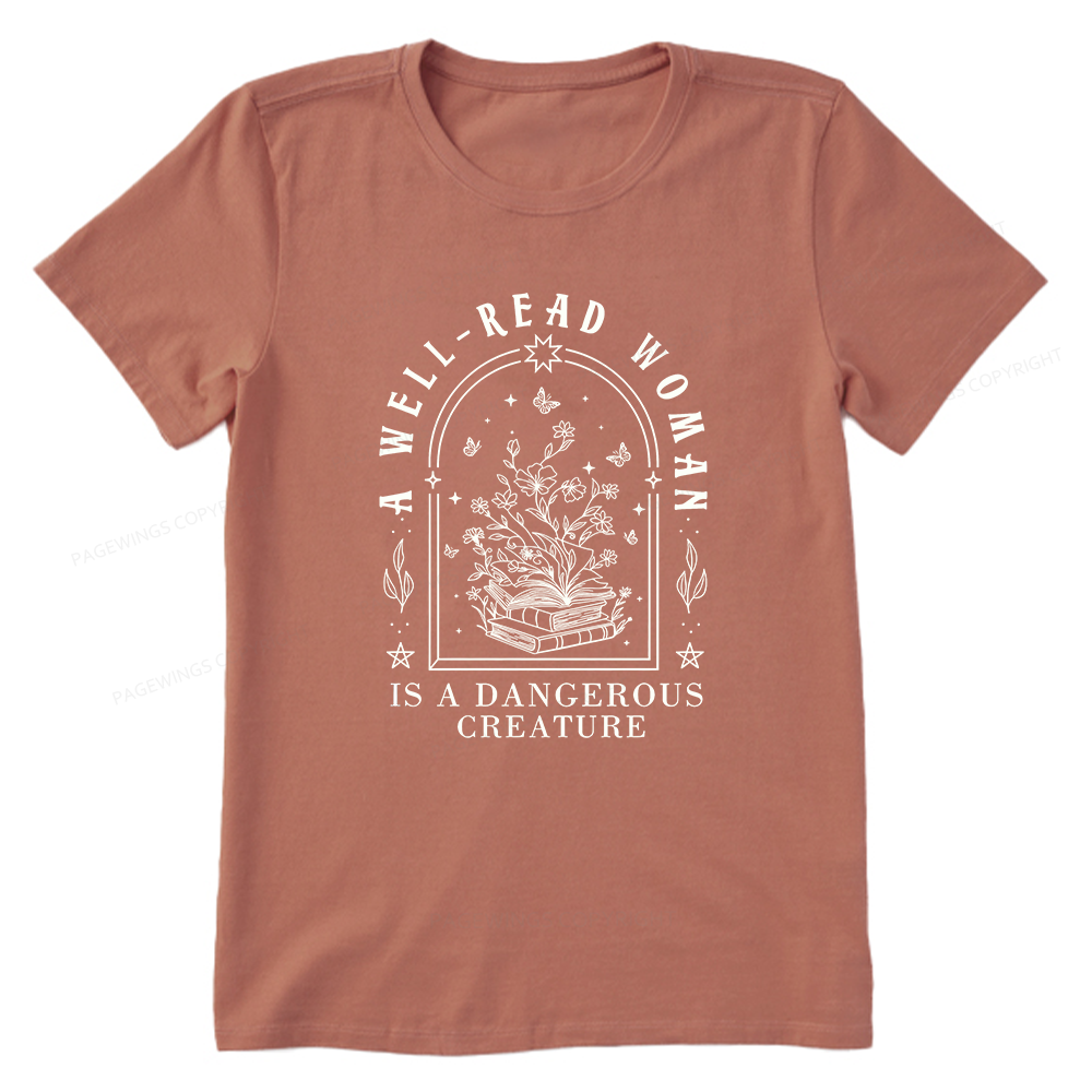 Pagewings A Well Read Woman Is A Dangerous Creature Unisex Classic T-shirt
