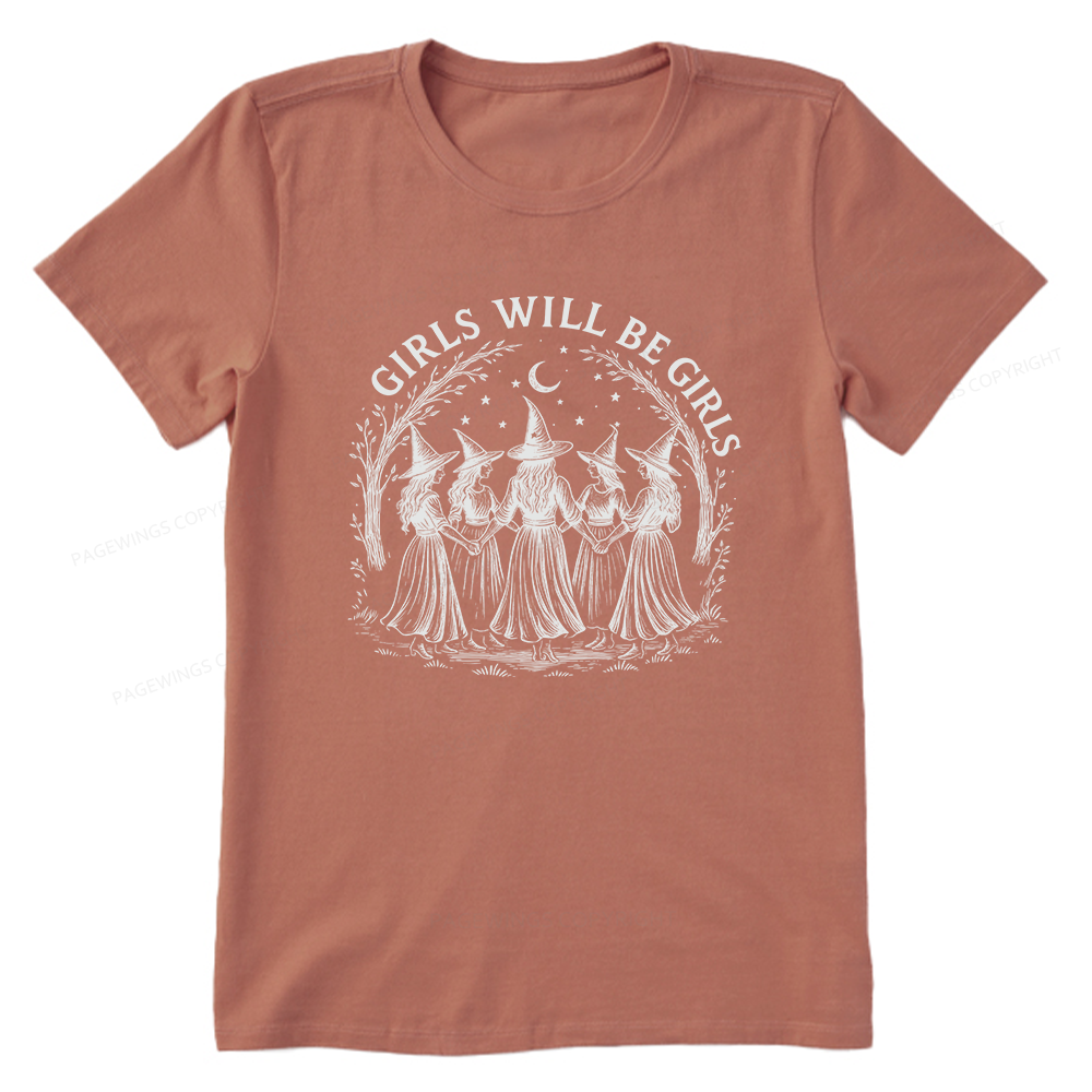 Pagewings Girls Will Be Girls Unisex Classic T-shirt