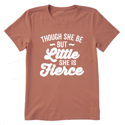Pagewings Though She Be But Little She Is Fierce Unisex Classic T-shirt
