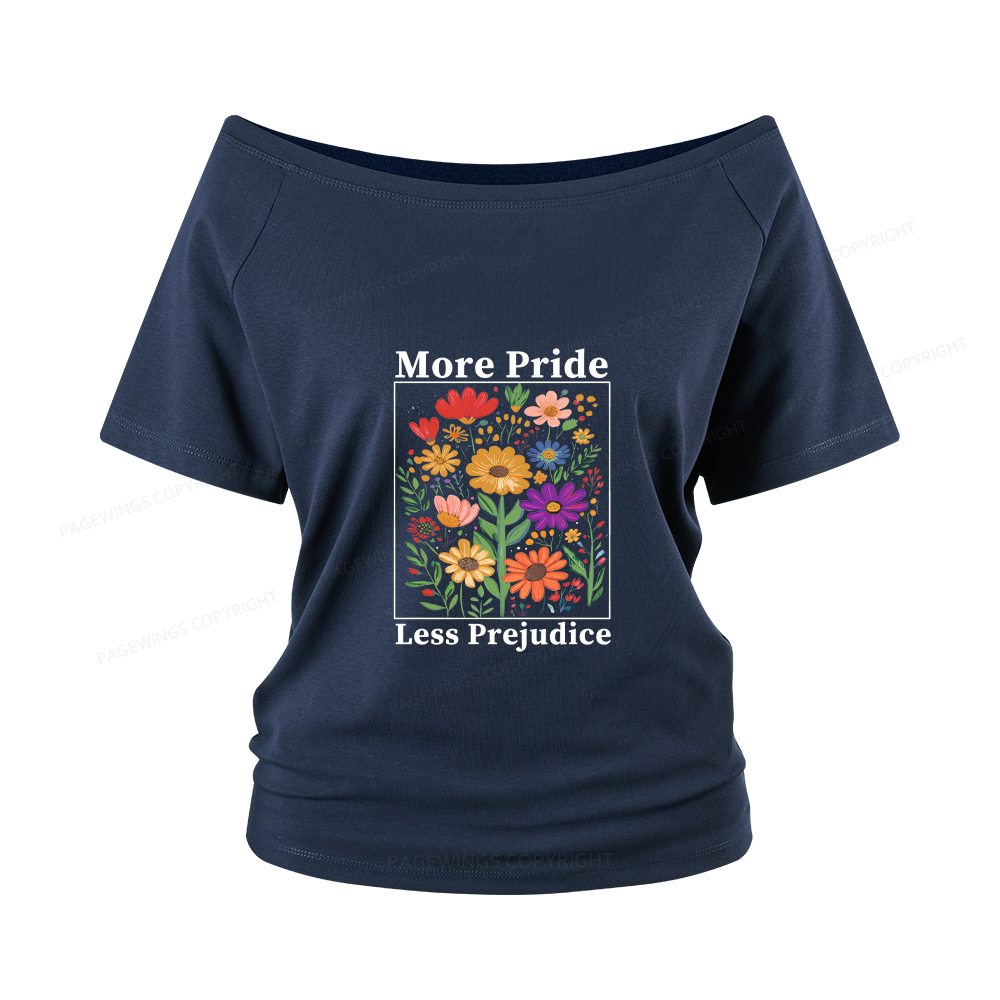 Pagewings More Pride Less Prejudice Women Off Shoulder T-shirts