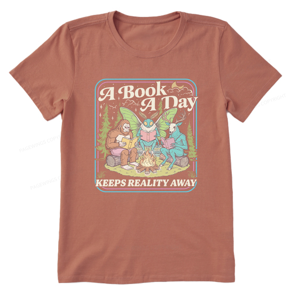 Pagewings A Book A Day Keeps Reality Away Unisex Classic T-shirt