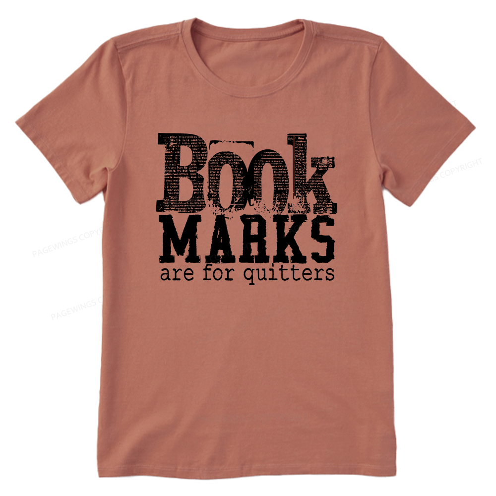 Pagewings Book Marks Are For Quitters Unisex Classic T-shirt