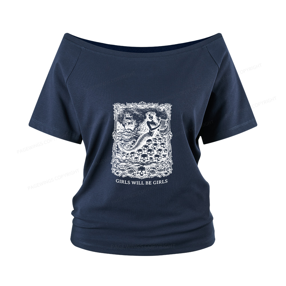 Pagewings Girls Will Be Girls Women Off Shoulder T-shirts