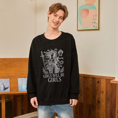 Pagewings Girls Will Be Girls Unisex Classic Sweatshirt