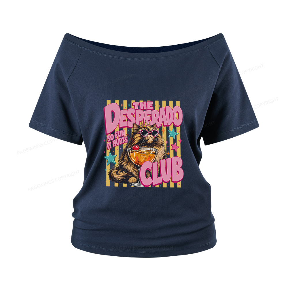 Pagewings Desperado Club Women Off Shoulder T-shirts