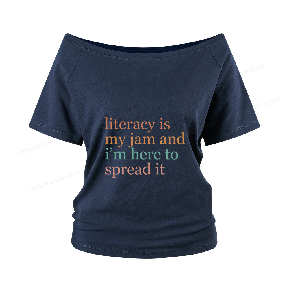 Pagewings Literacy Is My Jam Women Off Shoulder T-shirts