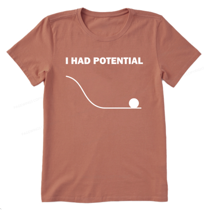 Pagewings I Had Potential Unisex Classic T-shirt