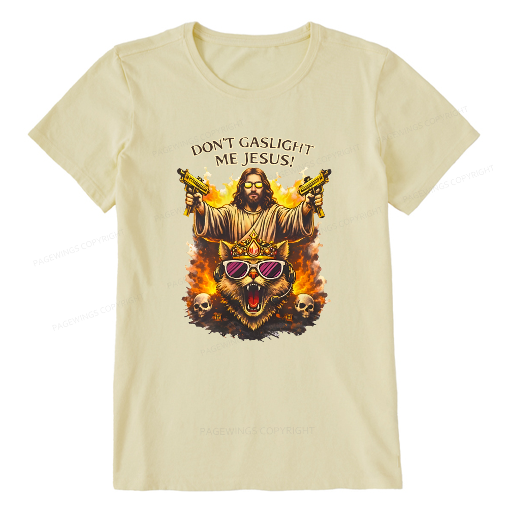 Pagewings Don't Gaslight Me Unisex Classic T-shirt