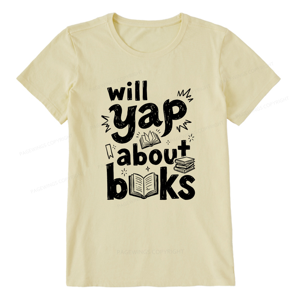 Pagewings Will Yap About Books Unisex Classic T-shirt