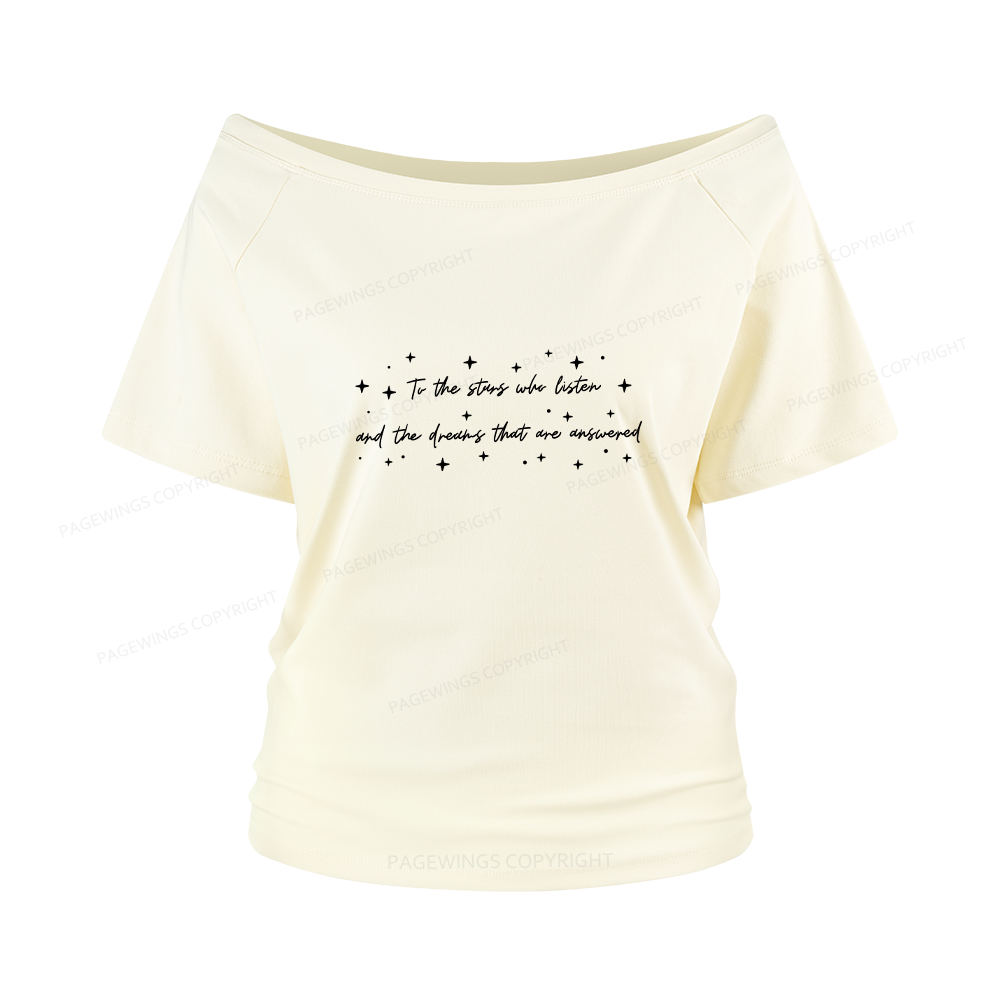 Pagewings To the Stars Who Listen Women Off Shoulder T-shirts