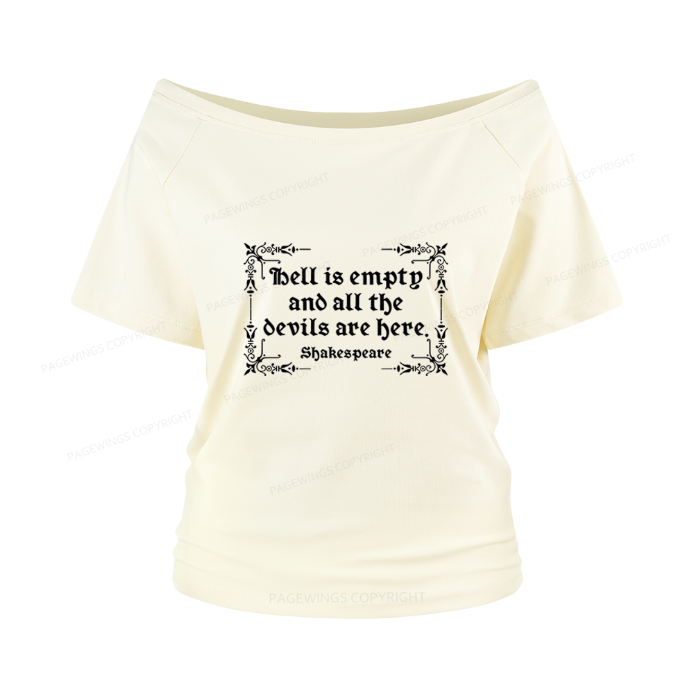 Pagewings Hell Is Empty Women Off Shoulder T-shirts