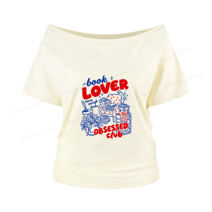 Pagewings Book Lover Obsessed Club Women Off Shoulder T-shirts