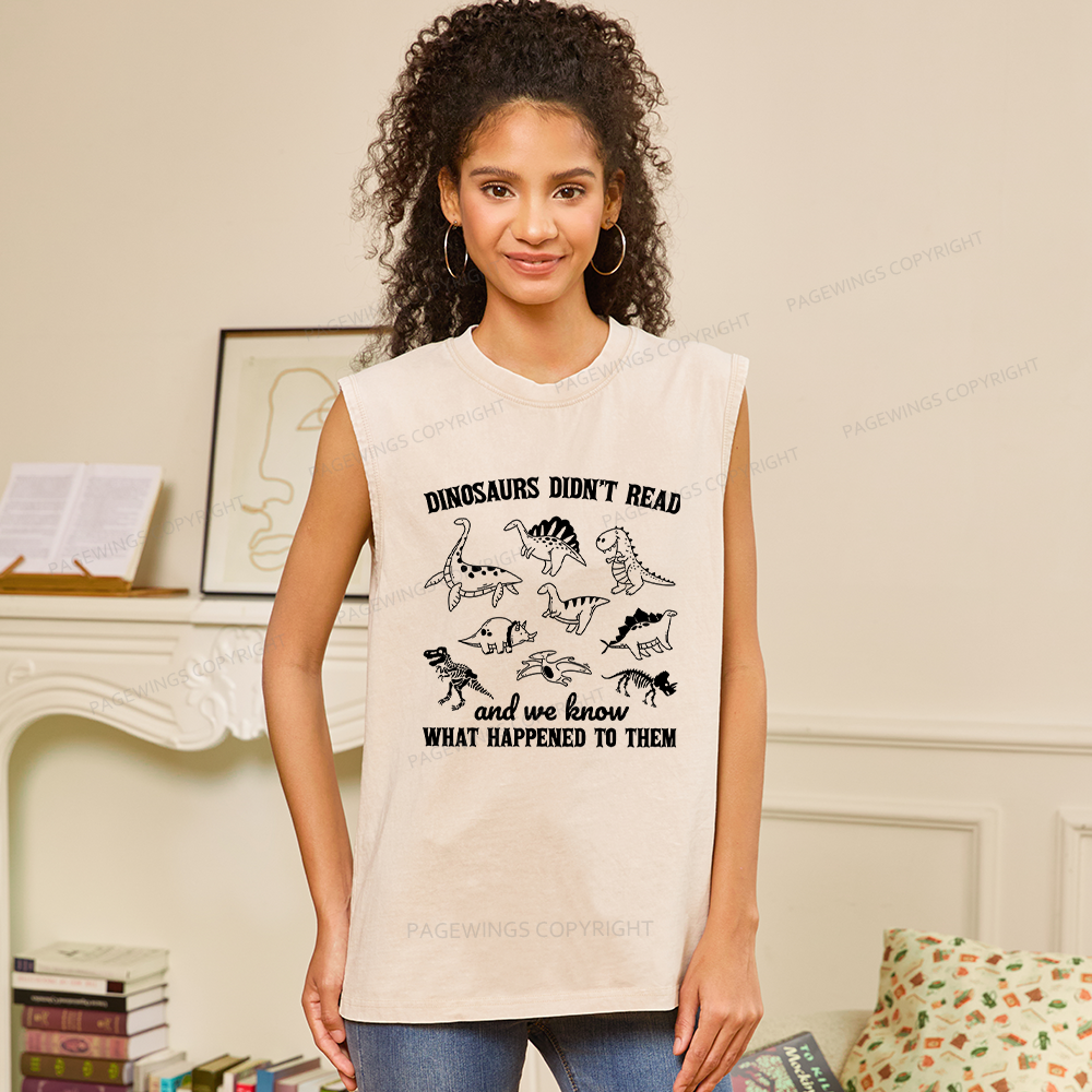 Pagewings We Know What Happened To Dinosaurs Unisex Washed Tank Top