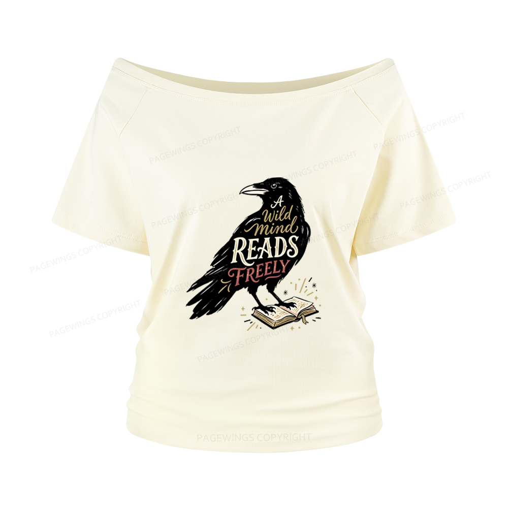 Pagewings A Wild Mind Reads Freely Women Off Shoulder T-shirts