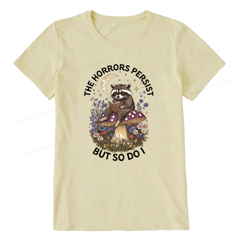Pagewings The Horrors Persist But So Do I Unisex Classic T-shirt