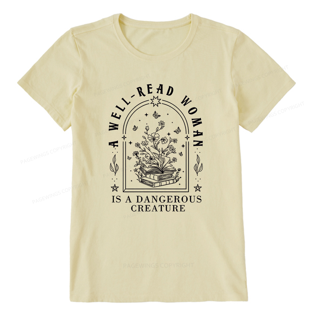 Pagewings A Well Read Woman Is A Dangerous Creature Unisex Classic T-shirt