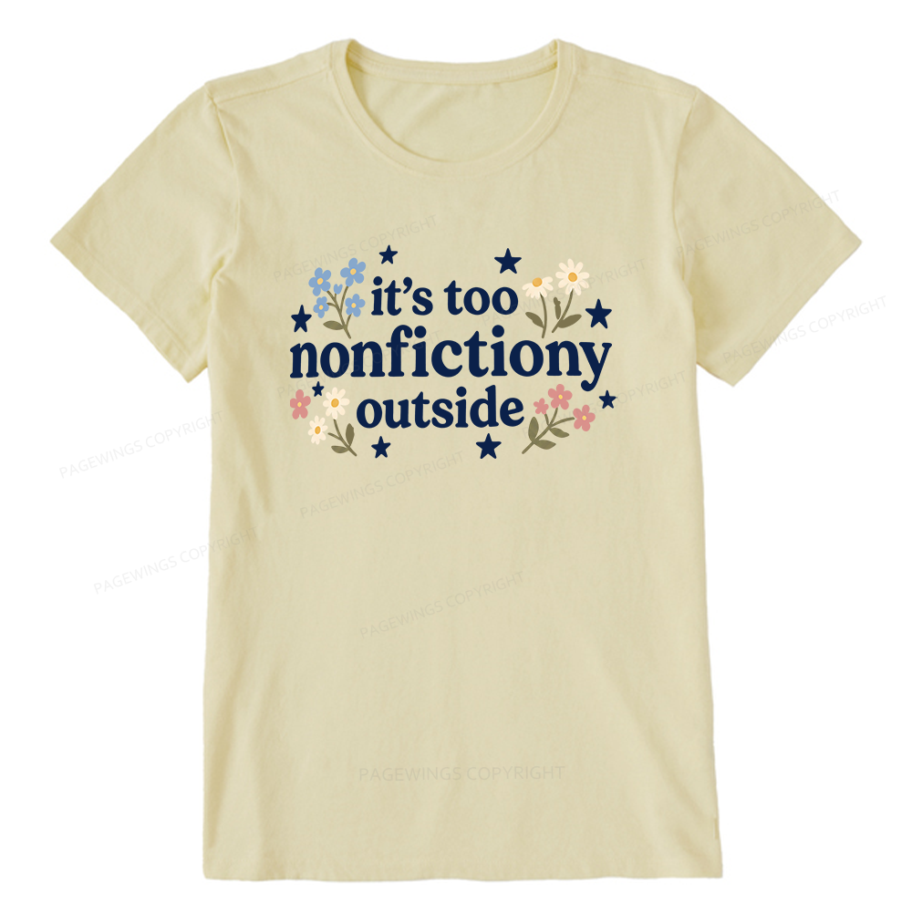 Pagewings Too Nonfictiony Outside Unisex Classic T-shirt