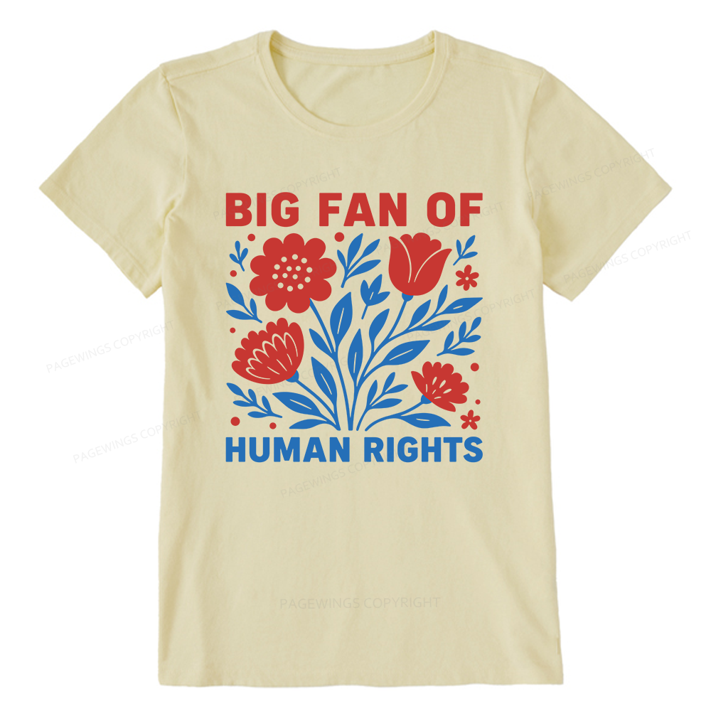 Pagewings Big Fan Of Human Rights Unisex Classic T-shirt