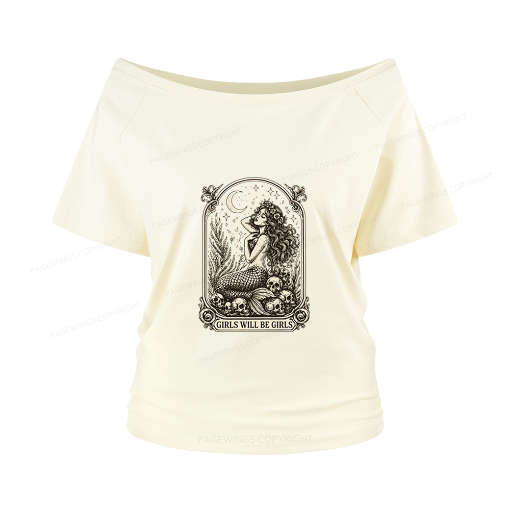 Pagewings Girls Will Be Girls Women Off Shoulder T-shirts