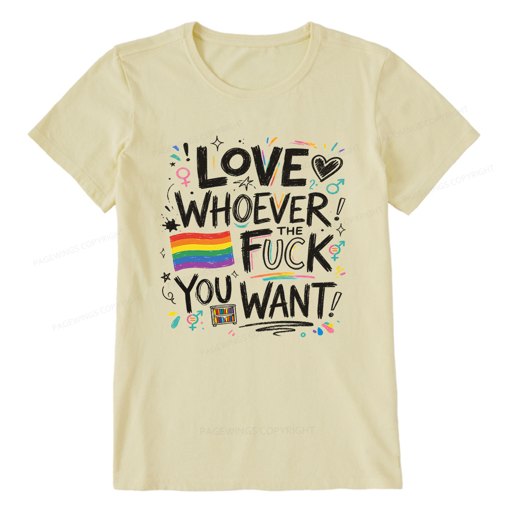 Pagewings Love Whoever You Want Unisex Classic T-shirt