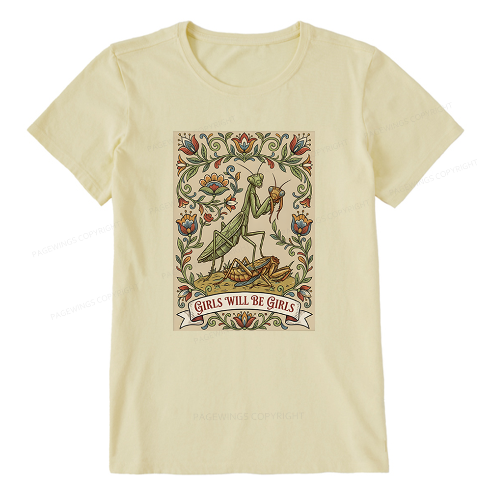 Pagewings Girls Will Be Girls Unisex Classic T-shirt