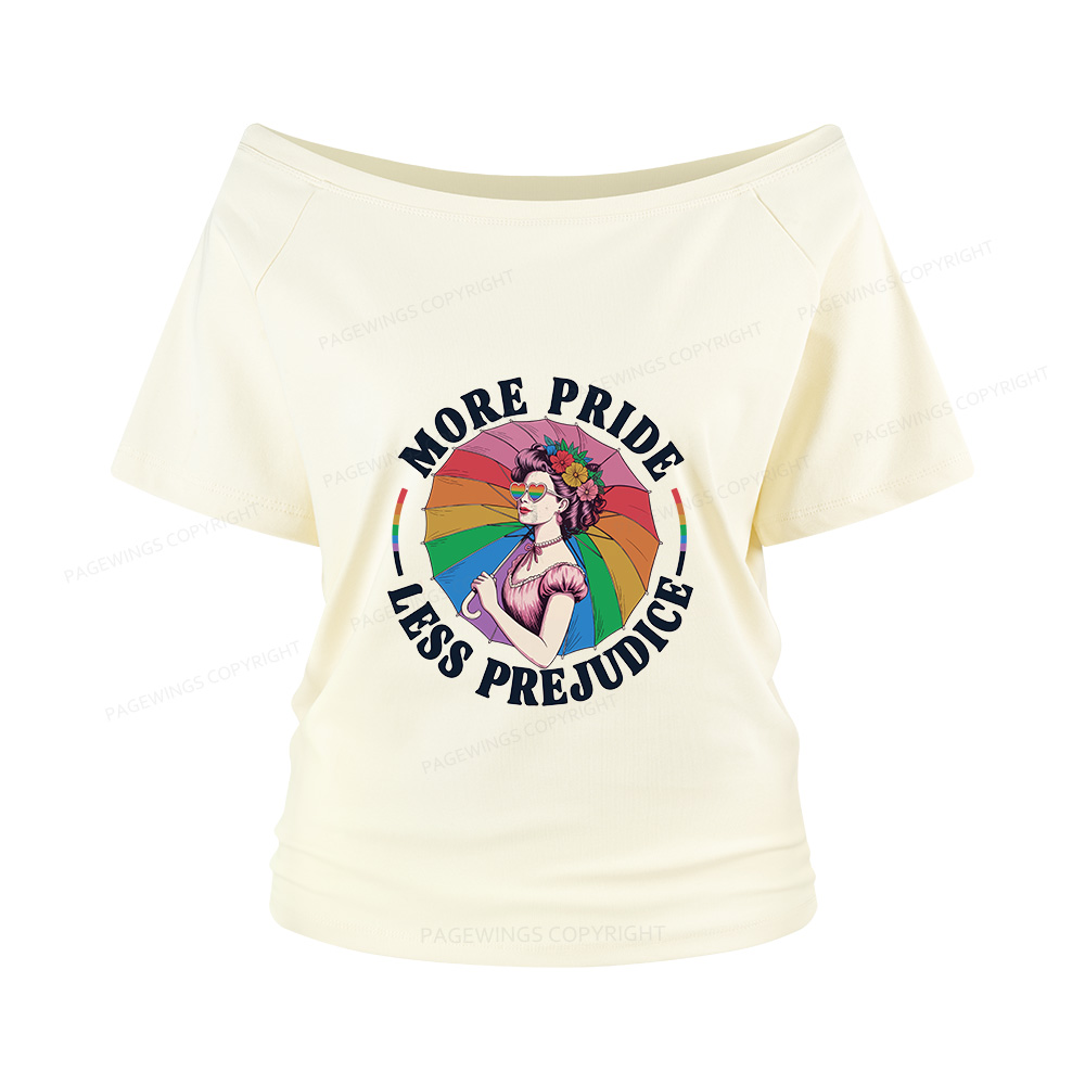 Pagewings More Pride Less Prejudice Women Off Shoulder T-shirts