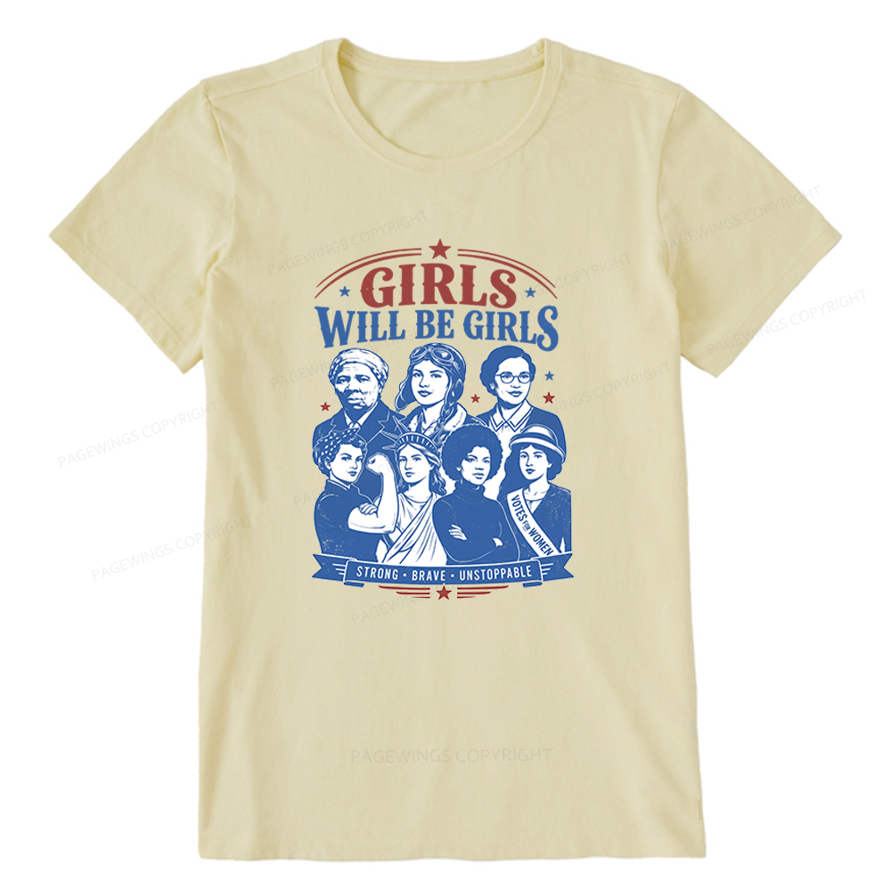 Pagewings Girls Will be Girls Unisex Classic T-shirt