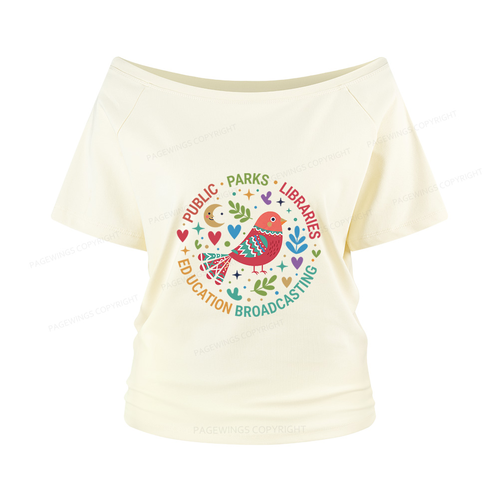 Pagewings Public Parks Libraries Education Broadcasting  Women Off Shoulder T-shirts