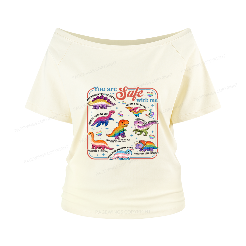 Pagewings You Are Safe With Me Women Off Shoulder T-shirts