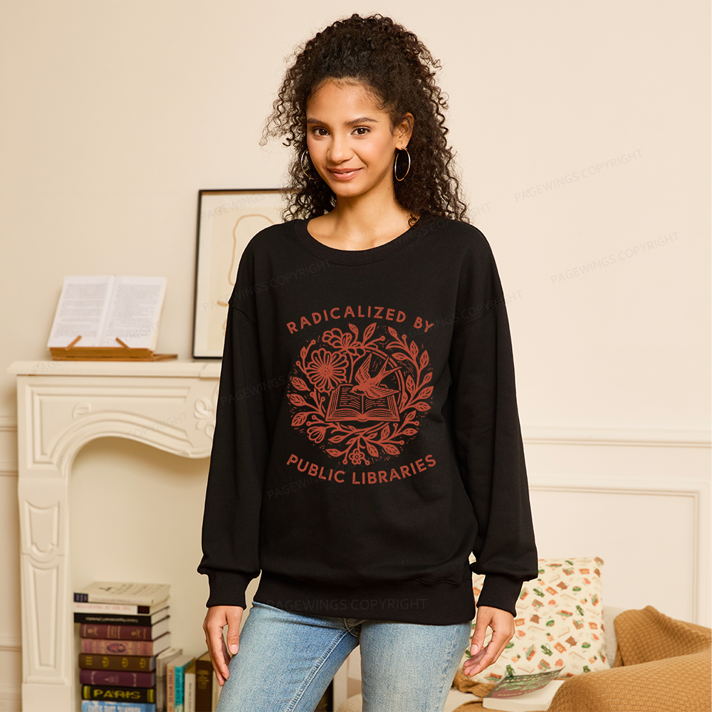Pagewings Radicalized By Public Libraries Unisex Classic Sweatshirt