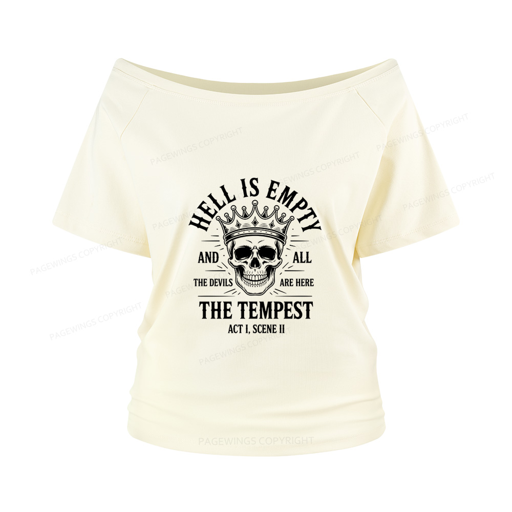 Pagewings Hell is Empty and All The Devils are Here Women Off Shoulder T-shirts