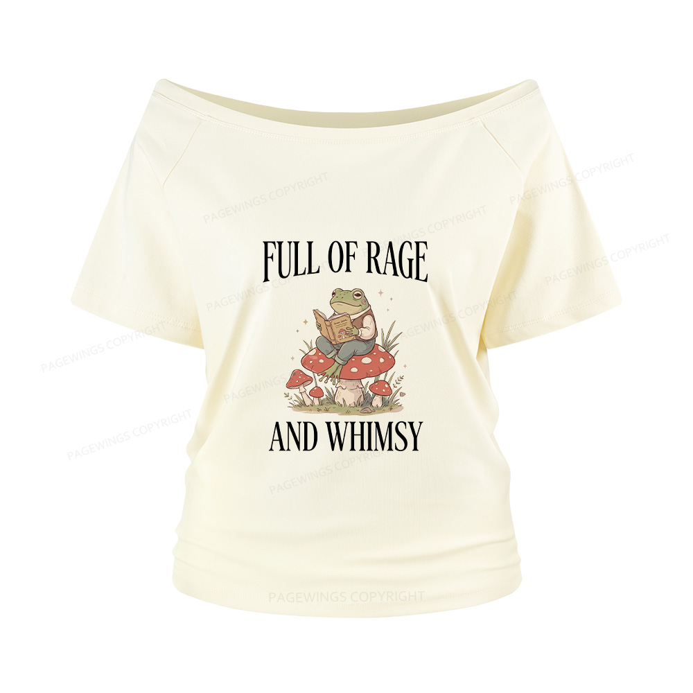 Pagewings Full of Rage and Whimsy Women Off Shoulder T-shirts