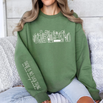 Pagewings No Such Thing As Too Many Books Unisex Classic Sweatshirt