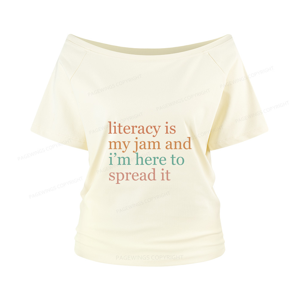 Pagewings Literacy Is My Jam Women Off Shoulder T-shirts