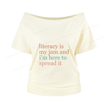 Pagewings Literacy Is My Jam Women Off Shoulder T-shirts