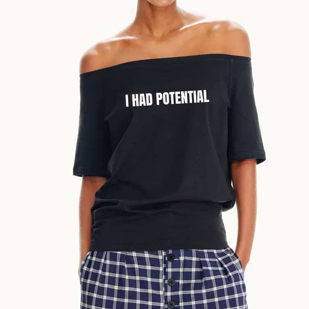 Pagewings I Had Potential Women Off Shoulder T-shirts