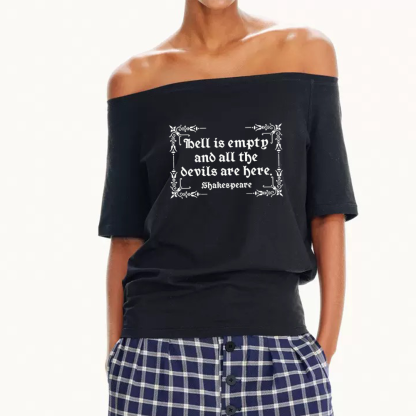 Pagewings Hell Is Empty Women Off Shoulder T-shirts