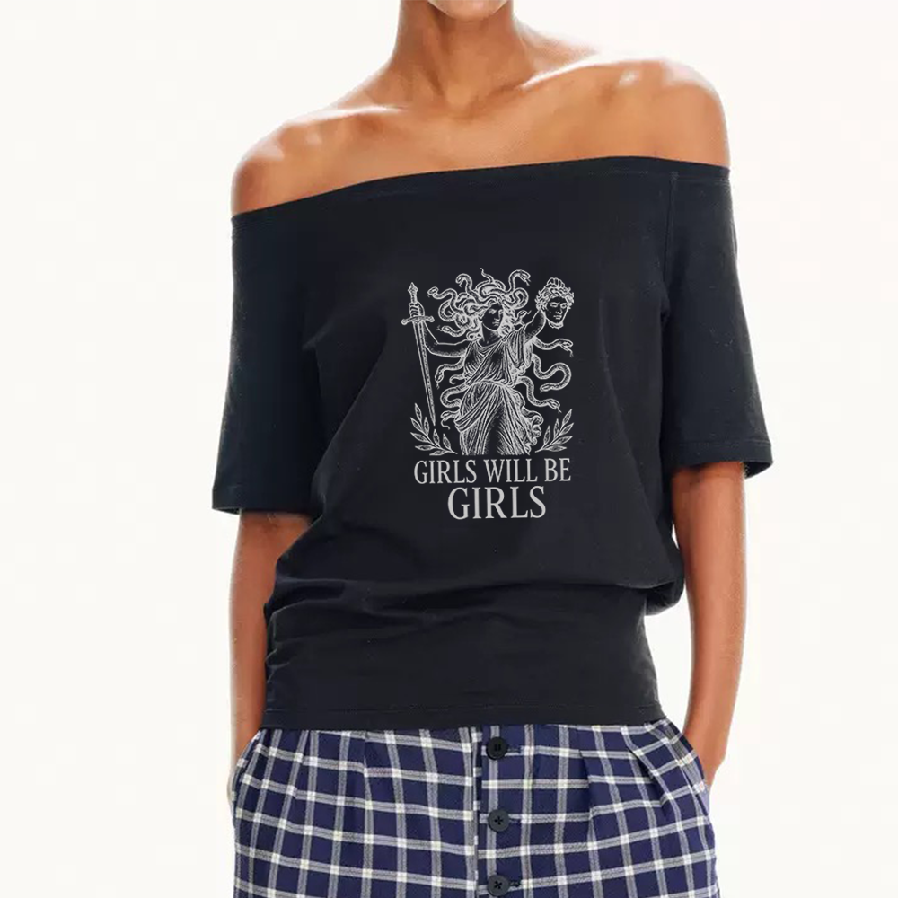 Pagewings Girls Will Be Girls Women Off Shoulder T-shirts