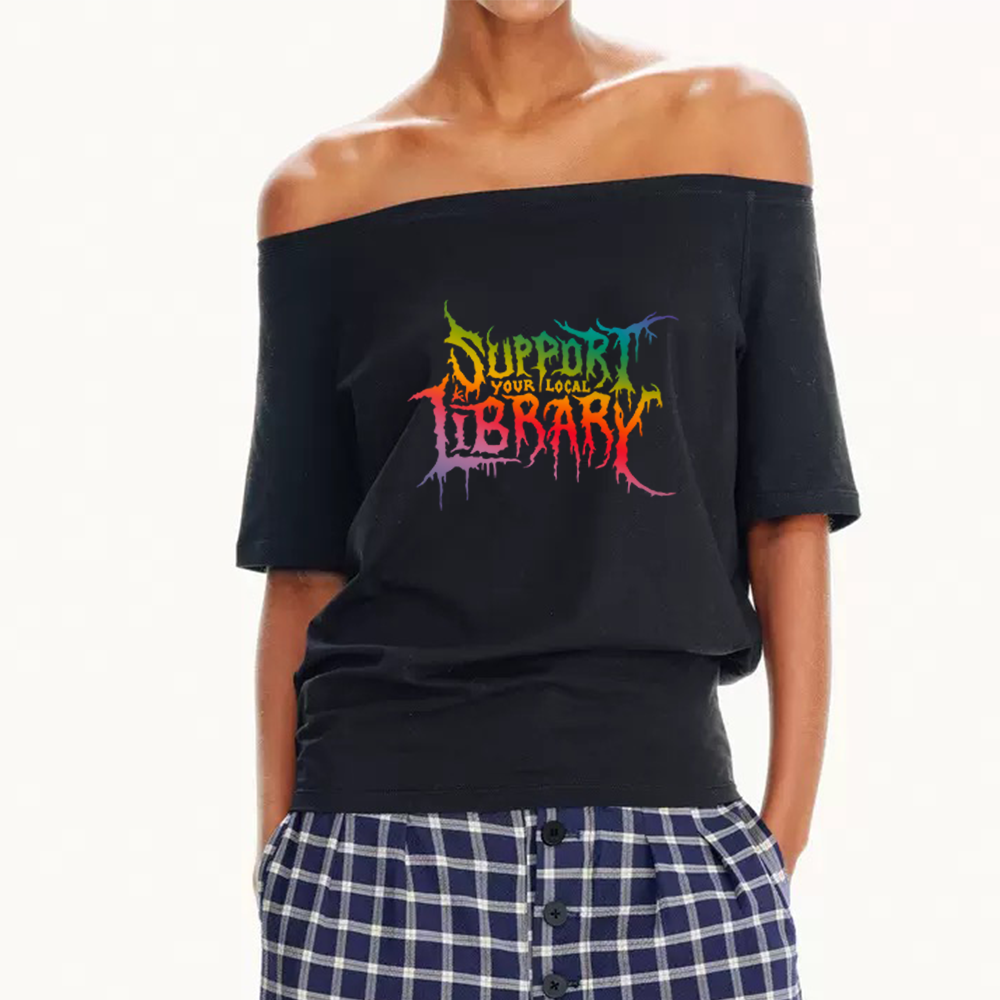 Pagewings Support Your Local Library Women Off Shoulder T-shirts