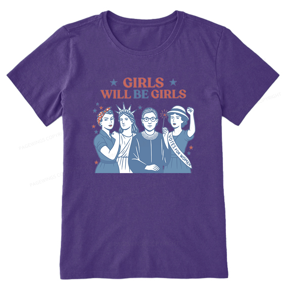 Pagewings Girls Will be Girls Unisex Classic T-shirt