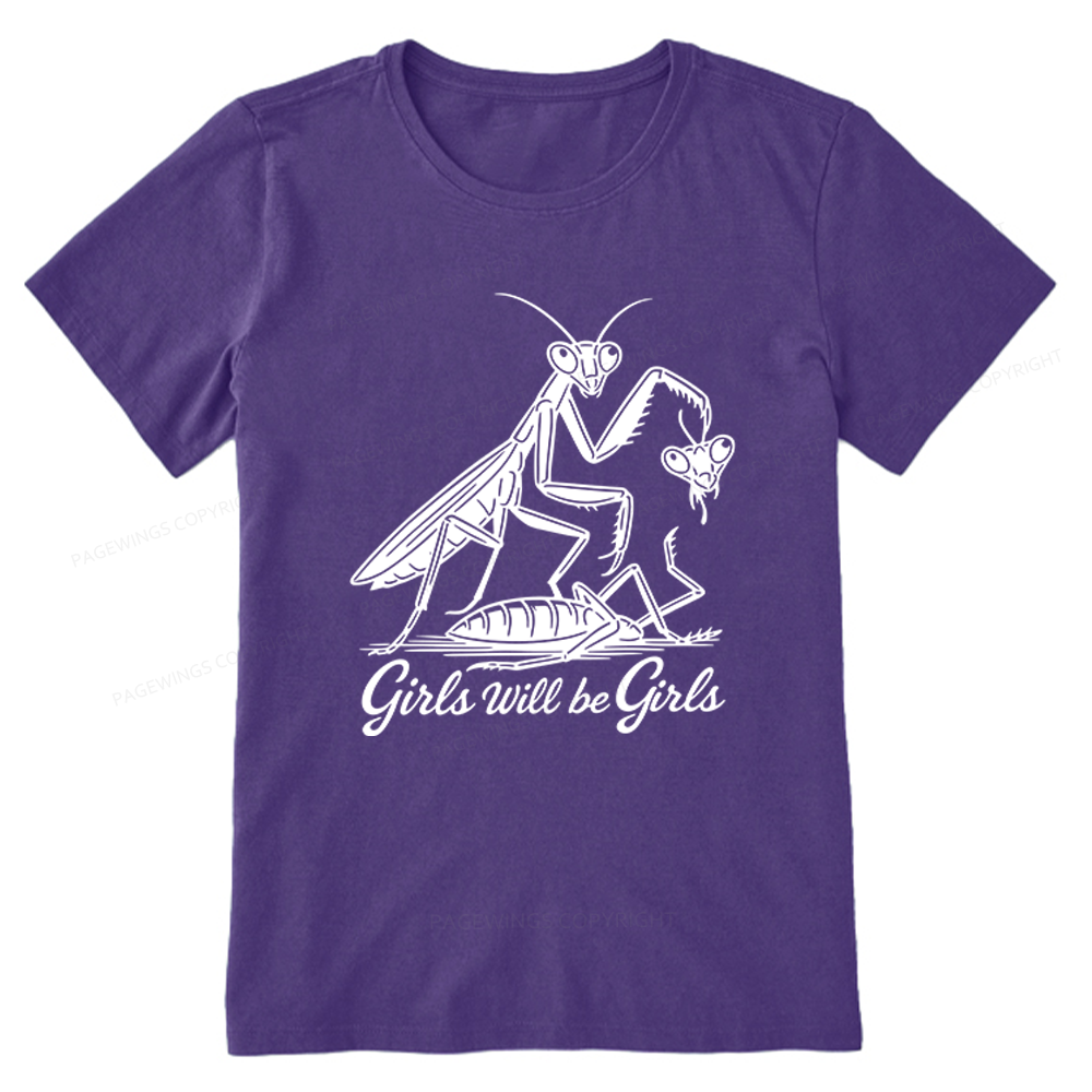 Pagewings Girls Will be Girls Unisex Classic T-shirt