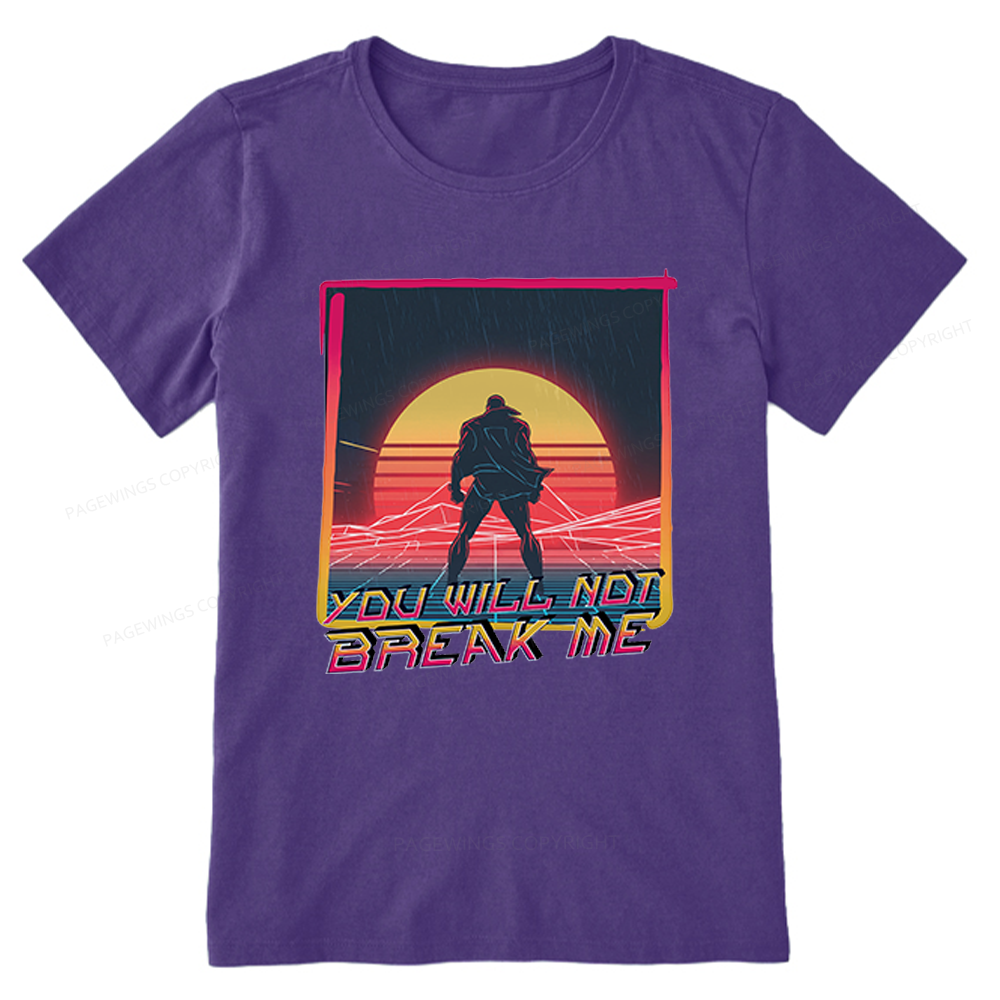 Pagewings You Will Not Break Me Unisex Classic T-shirt