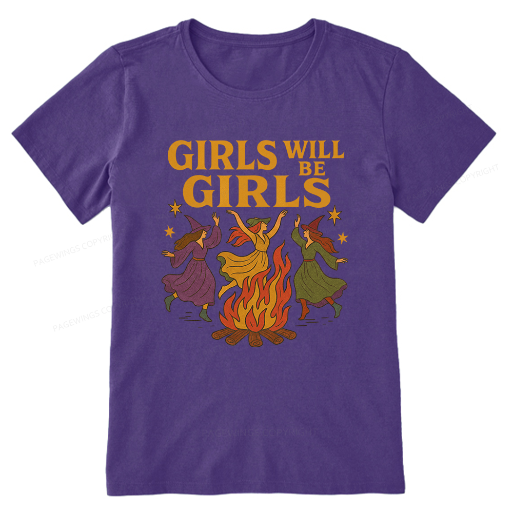 Pagewings Girls Will Be Girls Unisex Classic T-shirt