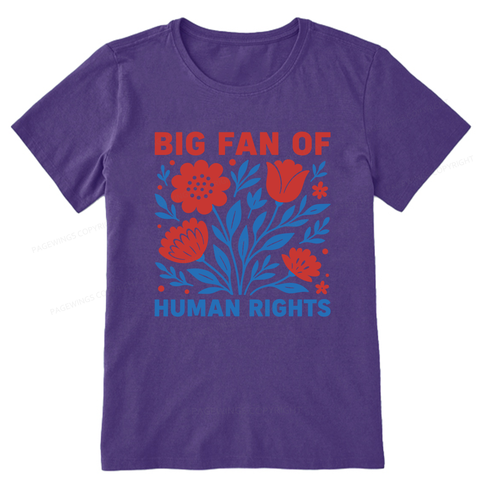 Pagewings Big Fan Of Human Rights Unisex Classic T-shirt