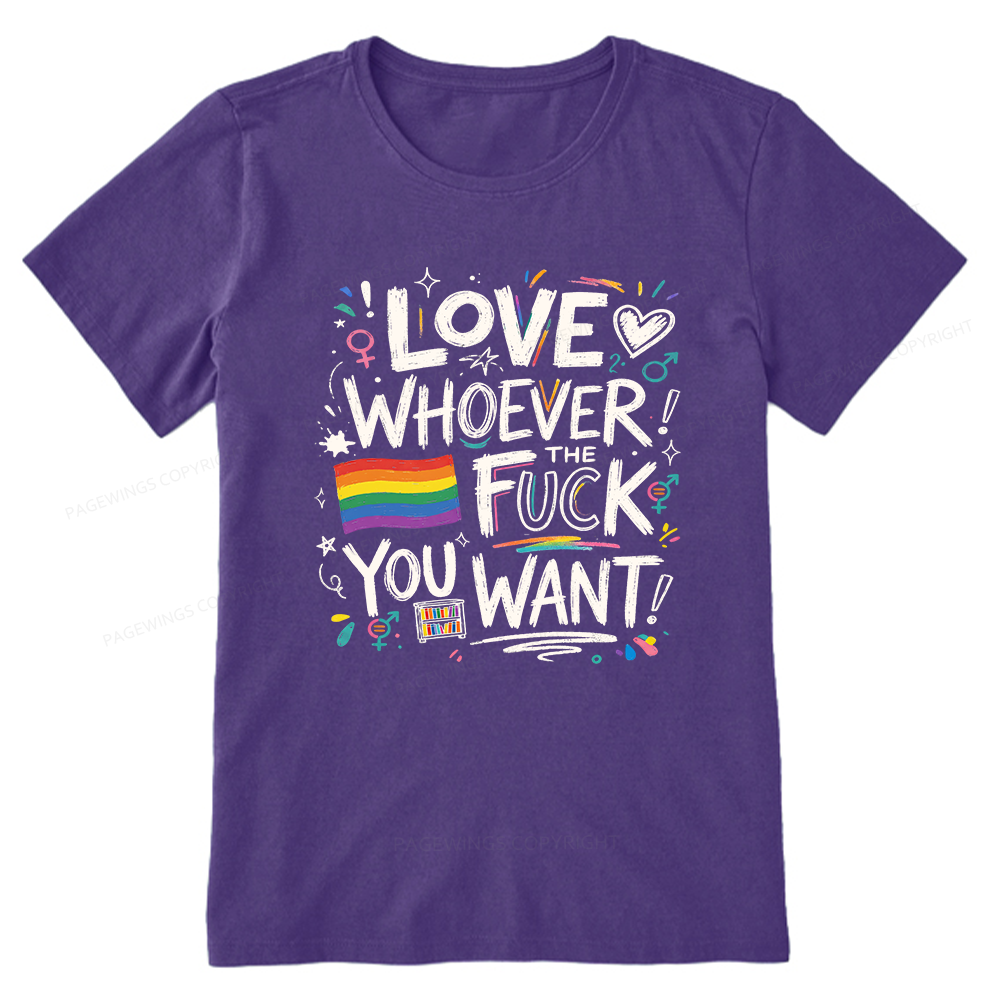 Pagewings Love Whoever You Want Unisex Classic T-shirt