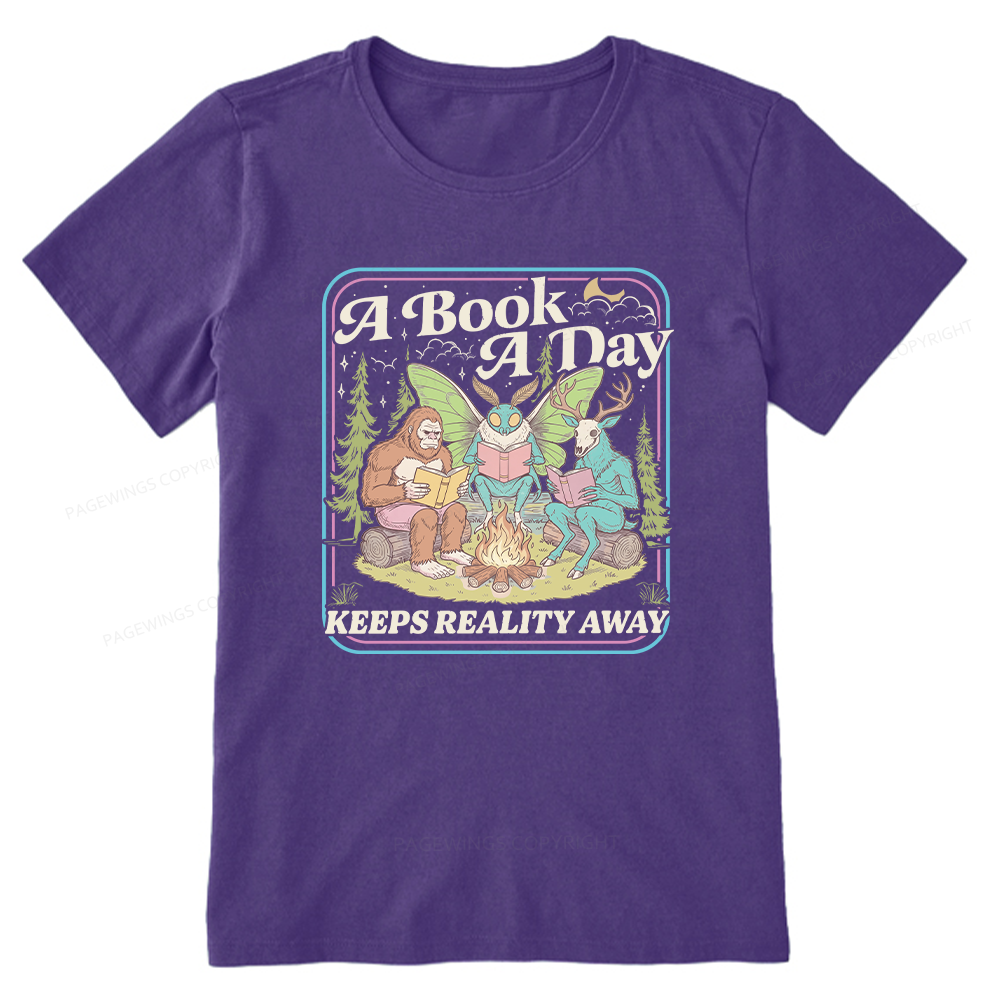 Pagewings A Book A Day Keeps Reality Away Unisex Classic T-shirt