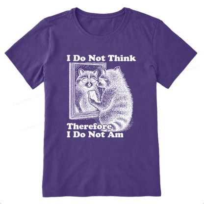 Pagewings I Do Not Think Therefore I Do Not Am Unisex Classic T-shirt